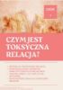 Obrazek JAK WYJŚĆ Z TOKSYCZNEJ RELACJI I NIE WRÓCIĆ? - Ebook
